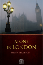 Alone In London: A Christian Fiction Of Hesba Stretton