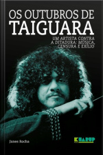 Os Outubros De Taiguara