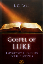 Bible Commentary - The Gospel Of Luke