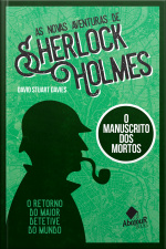 As Novas Aventuras De Sherlock Holmes: O Manuscrito Dos Mortos