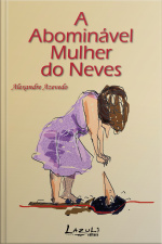 A Abominável Mulher Do Neves