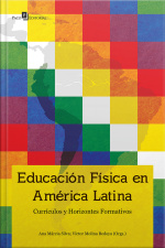 Educación Física En América Latina: Currículos Y Horizontes Formativos