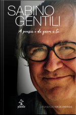 Sabino Gentili: A Poesia É De Quem A Lê