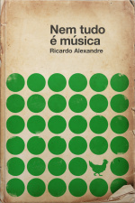 Nem Tudo É Música