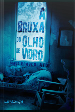 A Bruxa Do Olho De Vidro