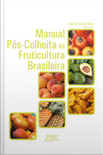 Manual Pós-colheita Da Fruticultura Brasileira