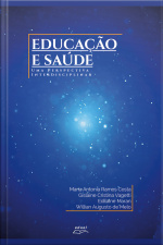 Educação E Saúde:: Uma Perspectiva Interdisciplinar
