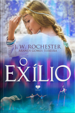 O Exílio: Espírito J. W. Rochester