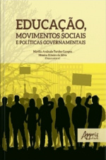 Educação, Movimentos Sociais E Políticas Governamentais