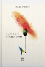 A Vida Breve De Olga Tereza
