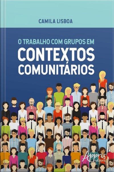 O Trabalho Com Grupos Em Contextos Comunitários
