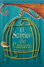O Sumiço Do Canário