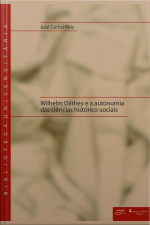 Wilhelm Dilthey E A Autonomia Das Ciências Histórico-sociais