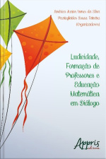 Ludicidade, Formação De Professores E Educação Matemática Em Diálogo