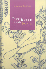 Para Tornar A Vida Bela