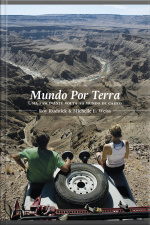 Mundo Por Terra: Uma Fascinante Volta Ao Mundo De Carro