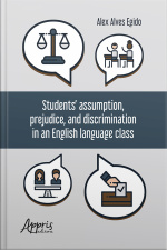 Students Assumption, Prejudice, And Discrimination In An English Language Class