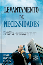 Coleção Técnicas De Vendas - Levantamento De Necessidades