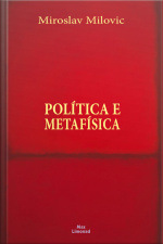Política E Metafísica