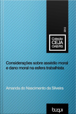 Considerações Sobre Assédio Moral E Dano Moral
