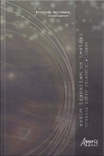 Assim Transitam Os Textos: Ensaios Sobre Intermidialidade