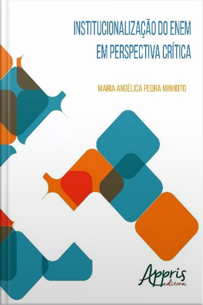 Institucionalização Do Enem Em Perspectiva Crítica