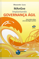 Implantando Governança Ágil - Mangve