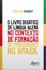 O Livro Didático De Língua Alemã No Contexto De Formação De Professores No Brasil