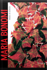 Maria Bonomi: Com Imagens, Glossário E Biografia