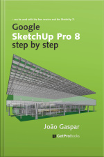Google Sketchup Pro 8 Step By Step