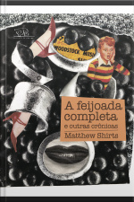 A Feijoada Completa E Outras Crônicas