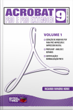 Acrobat 9 Pro E Pro Extended Para Uso Gráfico - Volume 1