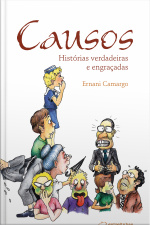 Causos: Histórias Verdadeiras E Engraçadas