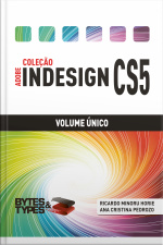 Coleção Adobe Indesign Cs5 - Volume Único
