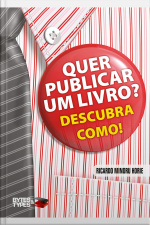 Quer Publicar Um Livro? Descubra Como! - Autopublicação, Divulgação E Comercialização