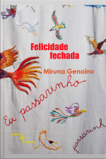 Felicidade Fechada