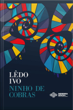 Ninhos De Cobras: Uma História Mal Contada