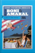 Guia Boni  Amaral: O Rio É Uma Festa!