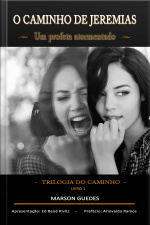 O Caminho De Jeremias: Um Profeta Atormentado