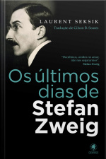 Os Últimos Dias De Stefan Zweig