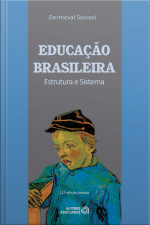 Educação Brasileira: Estrutura E Sistema