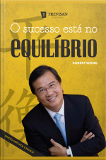 O Sucesso Está No Equilíbrio