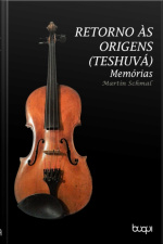 Retorno Às Origens (teshuvá): Memórias