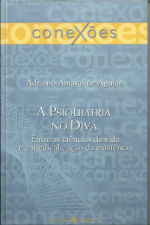 A Psiquiatria No Divã: Entre As Ciências Da Vida E A Medicalização Da Sociedade