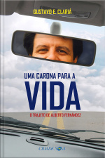 Uma Carona Para A Vida: O Trajeto De Alberto Fernández