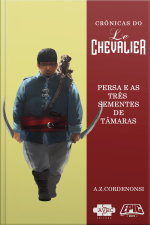 Le Chevalier: Persa E As Três Sementes De Tâmaras