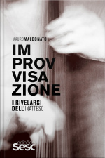 Improvvisazione: Il Rivelarsi Dellinatteso
