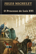 O Processo De Luís Xvi