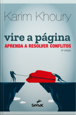 Vire A Página: Aprenda A Resolver Conflitos