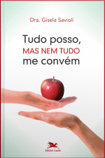 Tudo Posso, Mas Nem Tudo Me Convém
